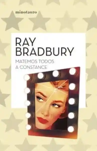 Matemos Todos a Constance - Bradbury Ray