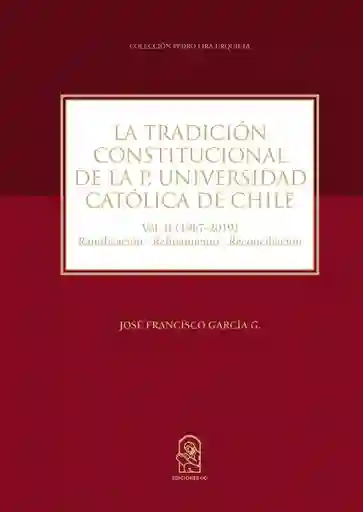 La Tradicion Constitucional de la P. Universidad Católica