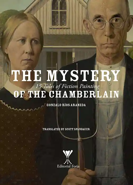 The Mystery of The Chamberlain. 15 Tales of Fiction Painting