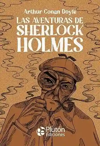 Las Aventuras de Sherlock Holmes - Conan Doyle Arthur