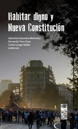 Habitar Digno y Nueva Constitucion