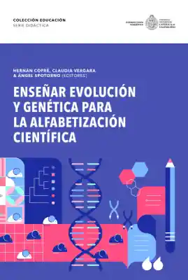 Enseñar Evolucion y Genetica Para la Alfabetizacion Cientifica