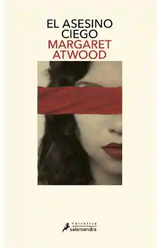 El Asesino Ciego - Atwood Margaret