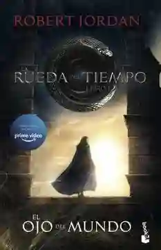 la rueda dEl Tiempo 1. el ojo del mundo