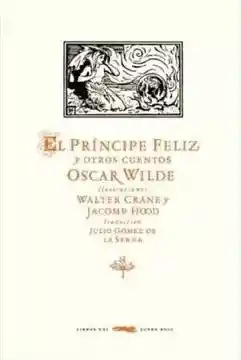 El Príncipe Feliz y Otros Cuentos - Wilde Oscar