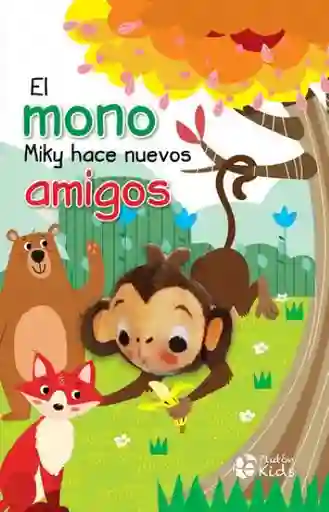 El Mono Miky Hace Nuevos Amigos - Plutón Kids