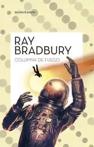 Columna de Fuego - Bradbury Ray