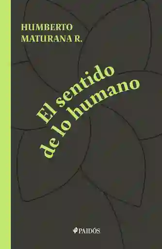 El Sentido de lo Humano