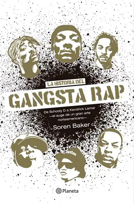 La Historia Del Gansta Rap