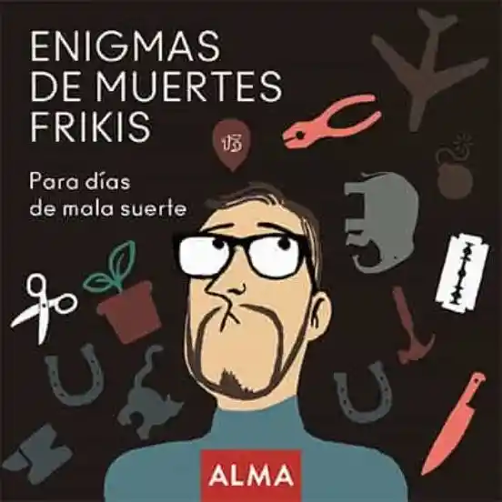 Enigmas de Muertes Frikis