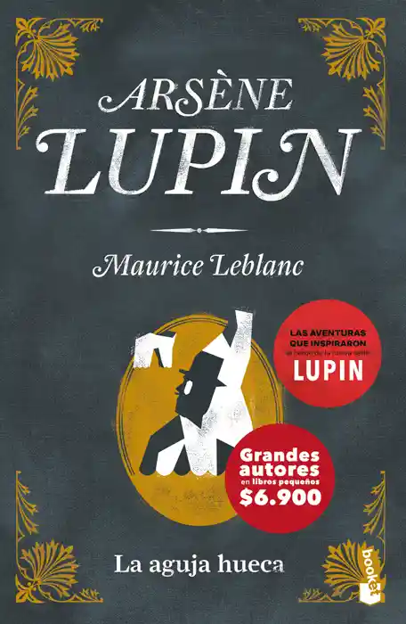 Arsene Lupin. La Aguja Hueca