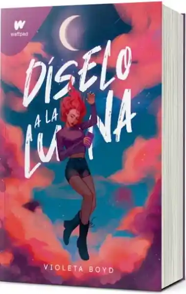 Díselo a la Luna - Boyd Violeta