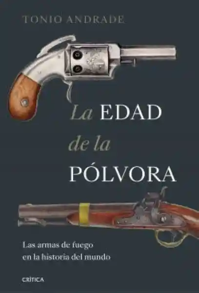 La Edad de la Polvora - Andrade Tonio