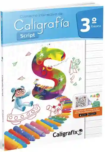 Caligrafía Script 3 Básico. Pleiq - Anavalon Veloso Karla