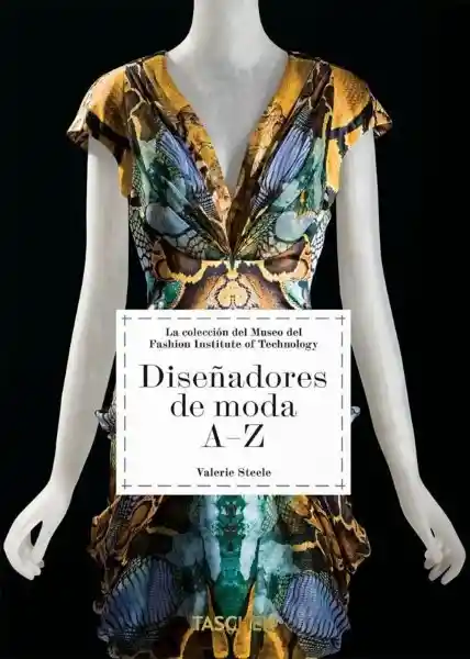 Diseñadores de Moda A-Z. 40th Edición - Steele Valerie
