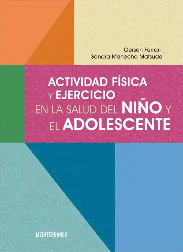 Actividad Fisica y Ejercicio en la Salud Del Niño