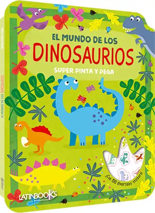 El Mundo de Los Dinosaurios. Pinta y Pega