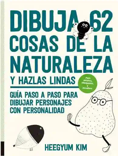 Dibuja 62 Cosas de la Naturaleza y Hazlas Lindas