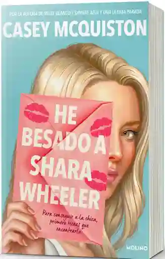 He Besado a Shara Wheeler