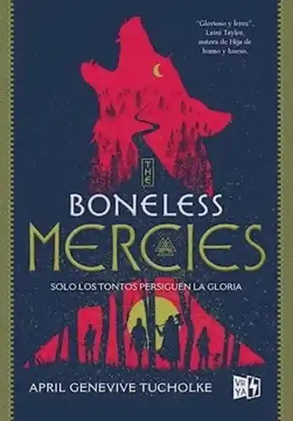 Boneless Mercies Sólo Los Tontos Persiguen la Gloria