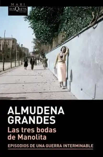 Las Tres Bodas de Manolita - Grandes Almudena