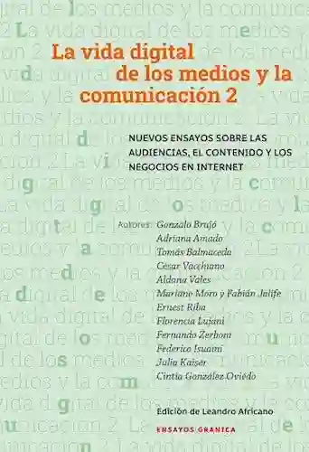 La Vida Digital de Los Medios y la Comunicacion 2