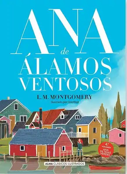 Ana de Álamos Ventosos - Montgomery Lucy M.