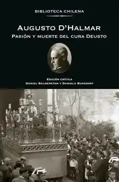 Pasión y Muerte Del Cura Deusto - Dhalmar Augusto