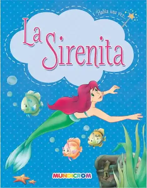 La Sirenita (Había Una Vez) - Mundicrom