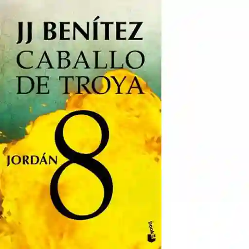 Caballo de Troya 8. Jordan - Benitez J.J.