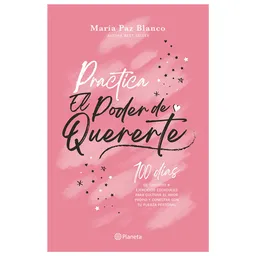 Práctica el Poder de Quererte - María Paz Blanco