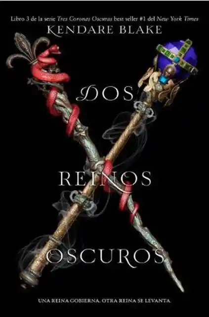 Dos Reinos Oscuros No.3 - Blake Kendare