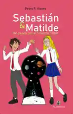 Sebastian & Matilde. Un Paseo Por el Sistema Solar