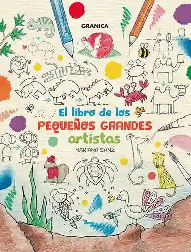 El Libro de Los Pequeños Grandes Artistas