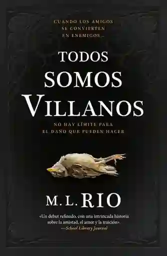 Todos Somos Villanos - Rio M.L.