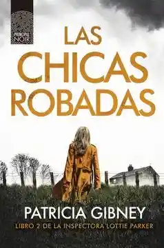 Las Chicas Robadas