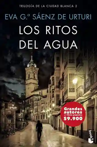 Los Ritos Del Agua - la Ciudad Blanca #2 (booket)