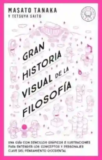 La Gran Historia Visual de la Filosofía - Tanaka Masato