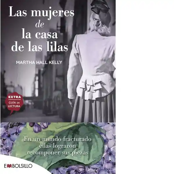 Las Mujeres de la Casa de Las Lilas - Kelly