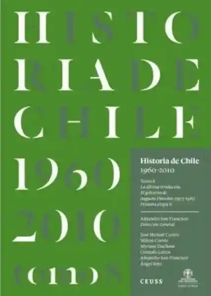 Historia de Chile 1060-2010 Tomo 8 - VV. AA