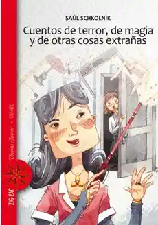 Cuentos de Terror de Magia y de Otras Cosas Extrañas