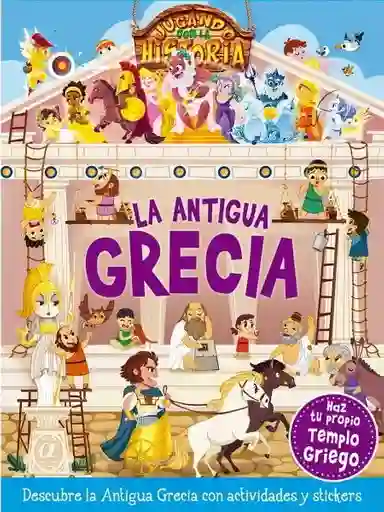 La Antigua Grecia Jugando Con la Historia