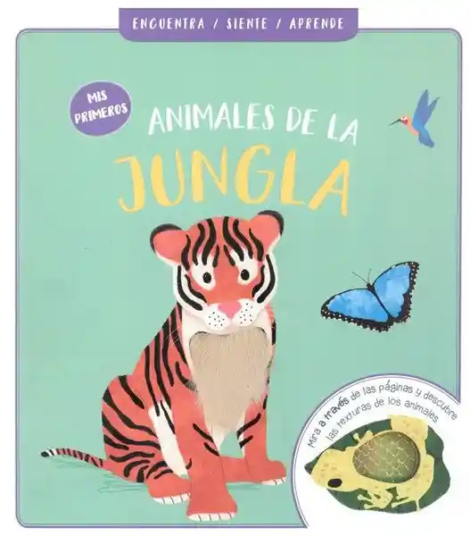 Encuentra. Siente y Aprende Animales en la Jungla - Contrapunto