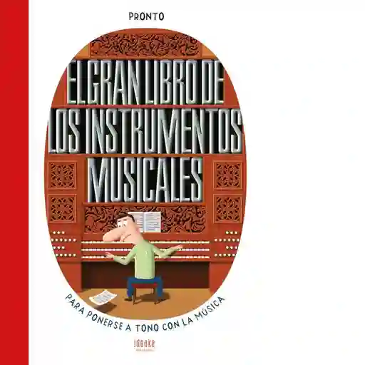 Gran Libro de Los Instrumentos Musicales - Pronto