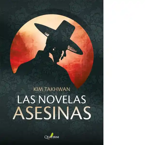 Las Novelas Asesinas - Takhwan Kim