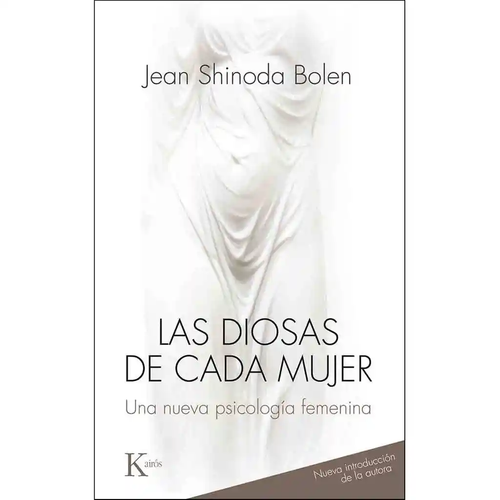 Jean Shinoda Bolen - Las Diosas de Cada Mujer