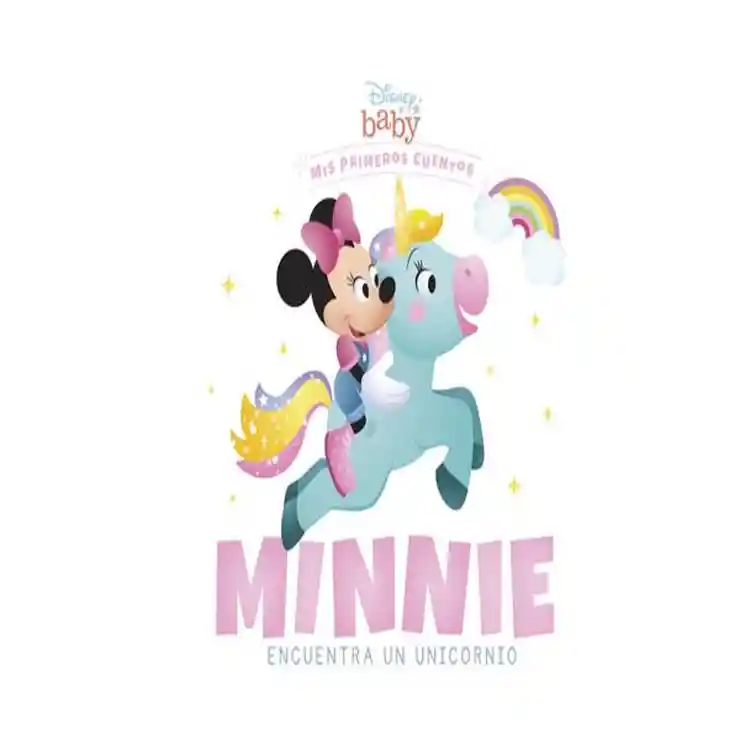 Disney Baby. Minnie Encuentra un Unicornio