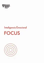 Focus. Serie Inteligencia Emocional