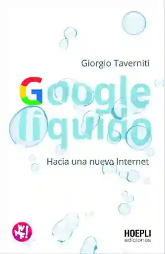 Google Líquido - Taverniti Giorgio