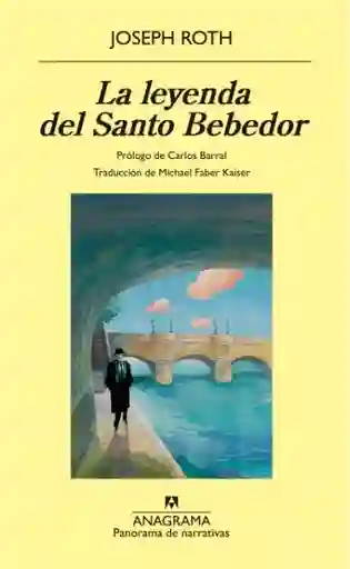 La Leyenda Del Santo Bebedor - Roth Joseph